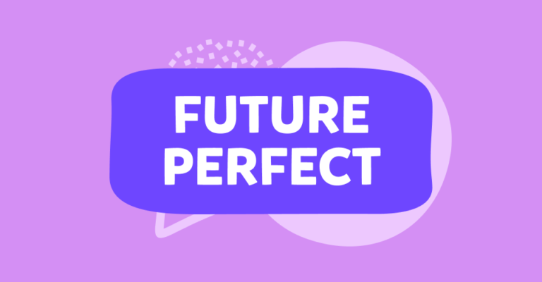 زمن المستقبل التام “Future Perfect” في اللغة الإنجليزية