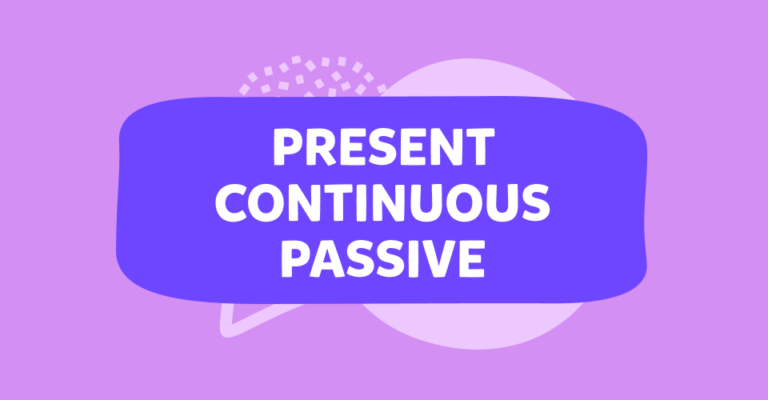 المضارع المستمر المبني للمجهول “Present Continuous Passive” في اللغة الإنجليزية 