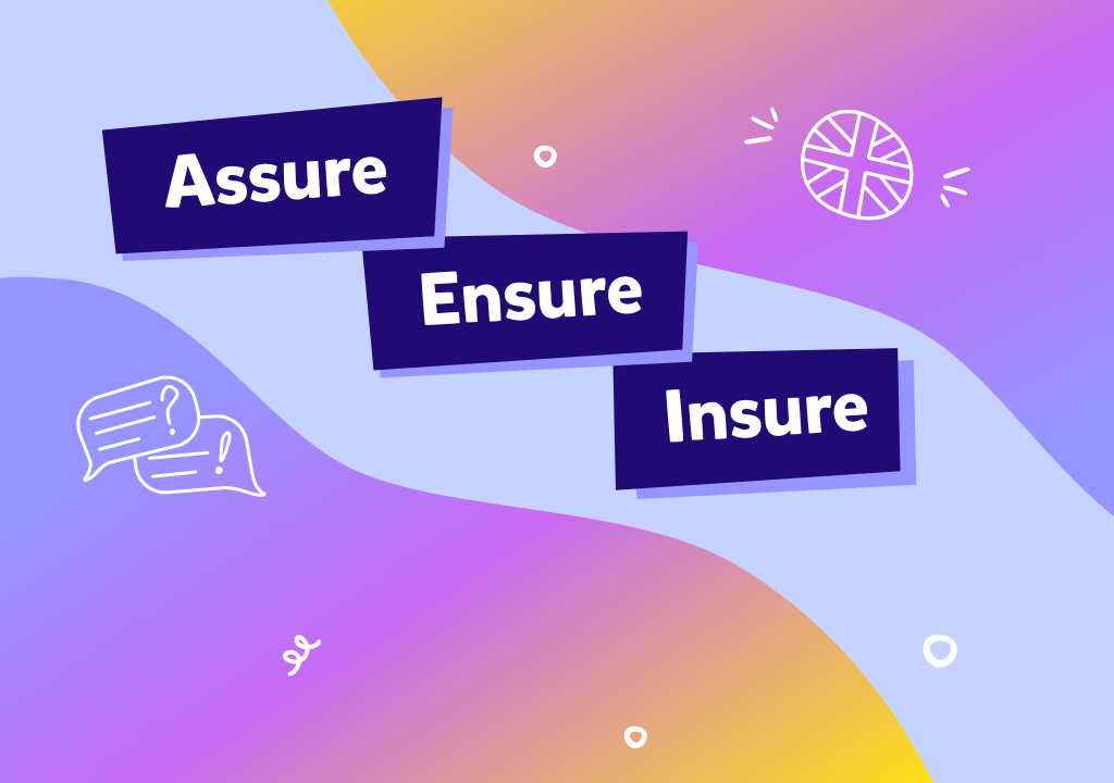 Assure, ensure e insure en inglés: qué significan, cuándo usarlos y cómo no confundirse