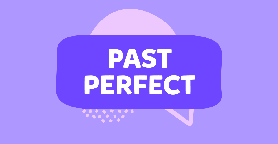 המפתח הכרונולוגי: כל הכללים של זמן עבר מושלם (Past Perfect) ואיך לפתור רצף אירועים בעבר