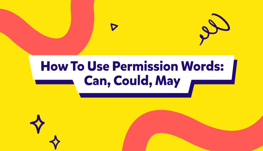 מילות הרשאה – Permission Words באנגלית. מחקר מקיף