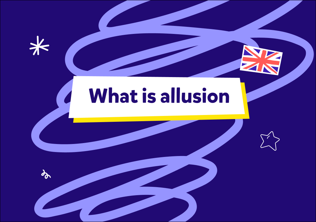 אלוזיות באנגלית | כל מה שרציתם לדעת - Allusion in English: Everything You Need to Know