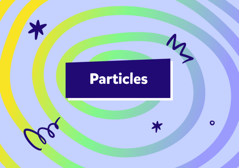 מיליות באנגלית – Particles in English
