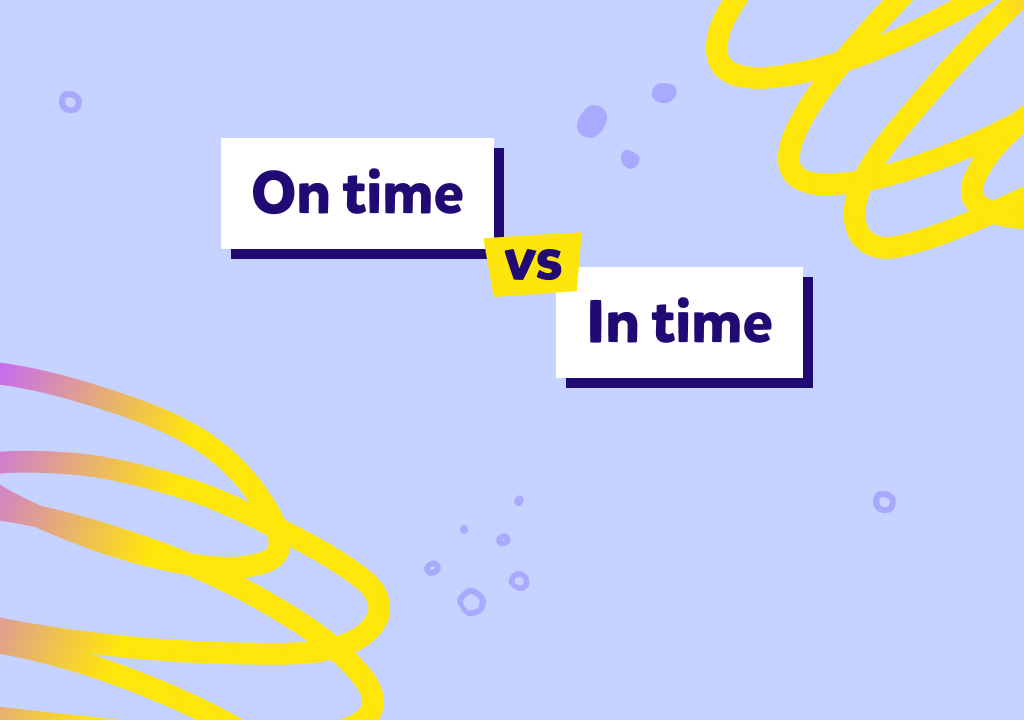 On time o in time? Ecco la differenza in inglese