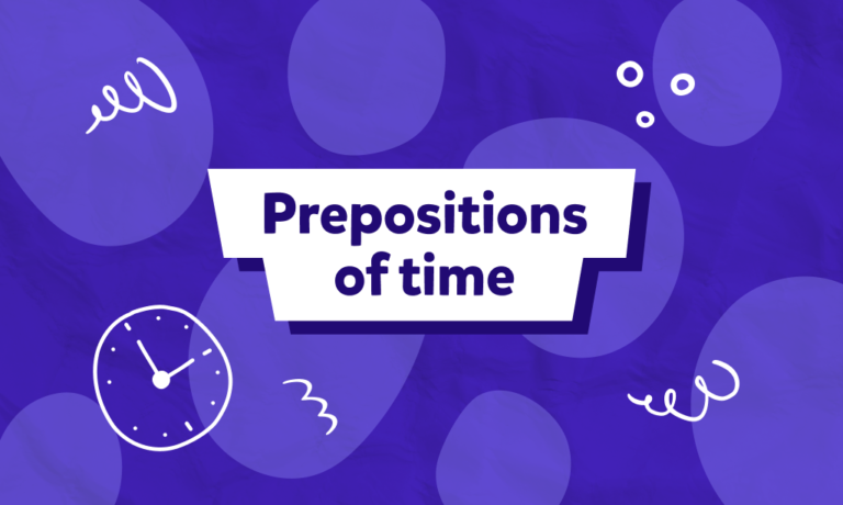 Przyimki czasu (Prepositions of time) w języku angielskim