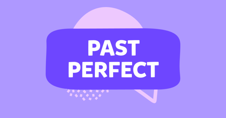 İngilizce Past Perfect Tense nasıl kullanılır?