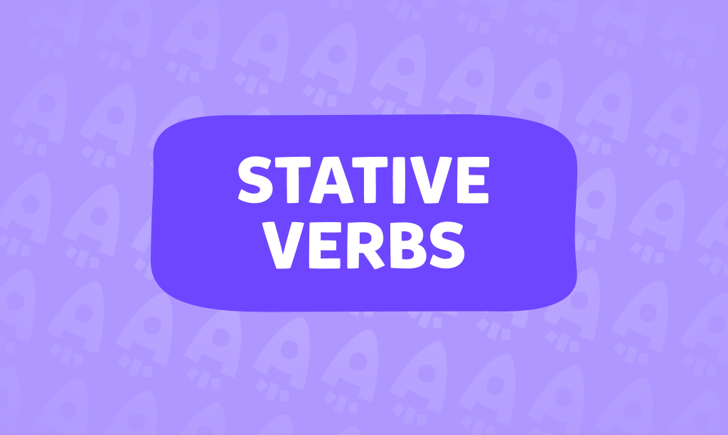 Stative Verbs Nedir? İngilizce Durum Fiilleri: Tam Liste, Kurallar ve Örnekler