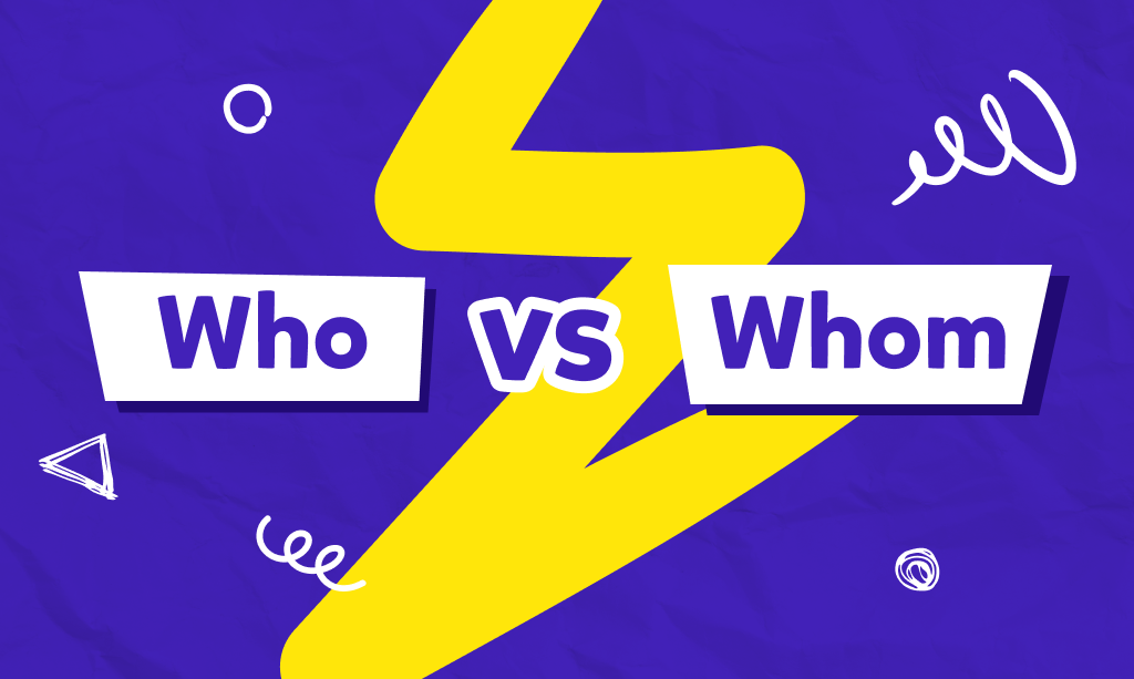 “Who” ve “whom” arasındaki fark nedir? Örnek cümlelerle detaylı konu anlatımı ve test!