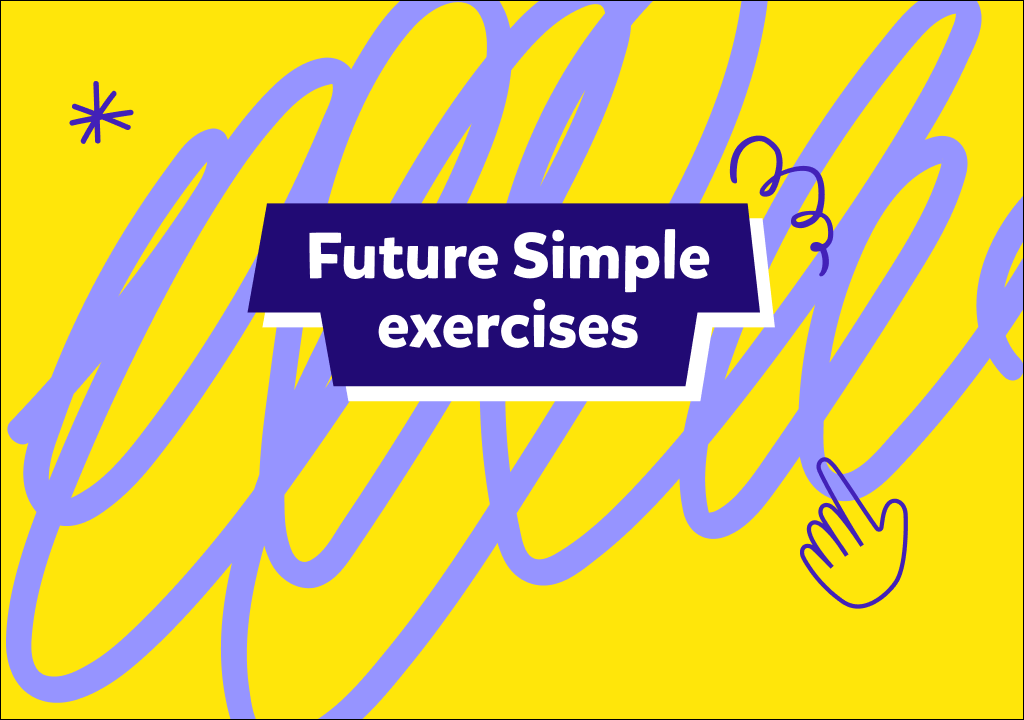İngilizce simple future tense alıştırmaları: Çeşit çeşit soruyla İngilizce gelecek zamanı kullanma becerilerimizi geliştirelim!