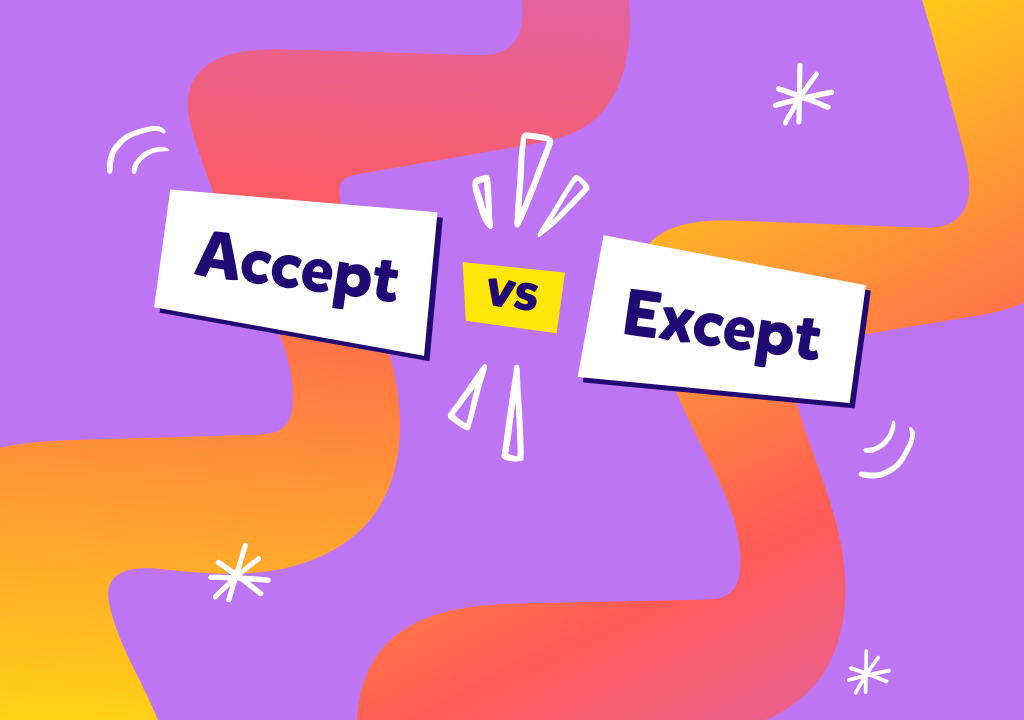 Telaffuzu benzer kelimeler: Accept ve except!